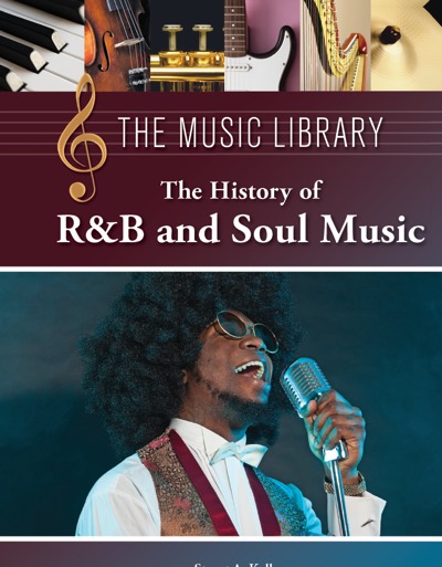 The History Of R&B And Soul Music | Greenhaven Publishing