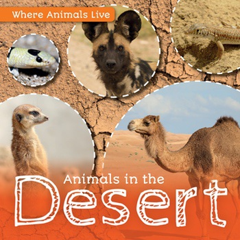 Animals in the Desert | Greenhaven Publishing